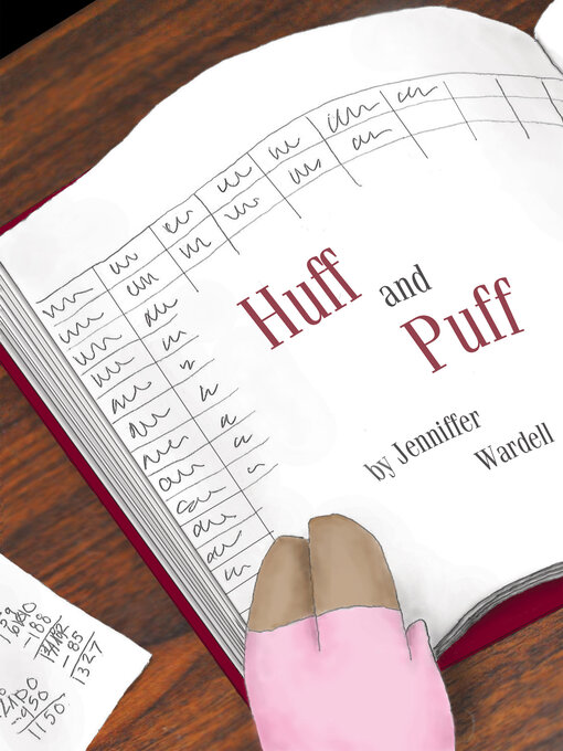 Title details for Huff and Puff by Jenniffer Wardell - Available